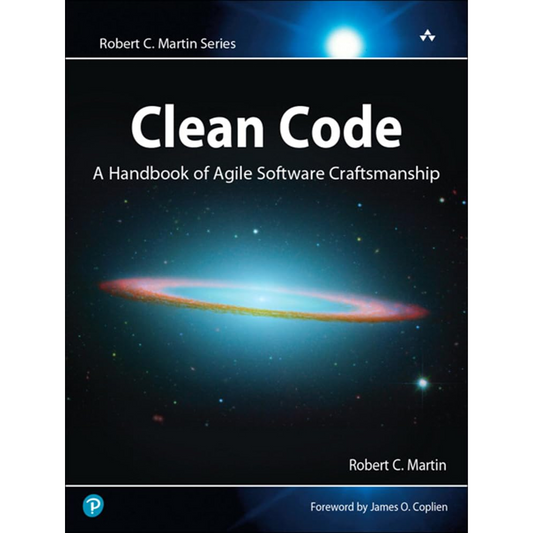 Clean Code: A Handbook of Agile Software Craftsmanship -1st Edition