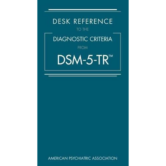 Desk Reference to the Diagnostic Criteria from Dsm-5-Tr - Spiral Bound