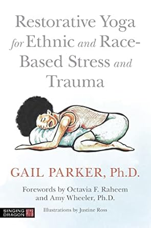 RESTORATIVE YOGA FOR ETHNIC AND RACE