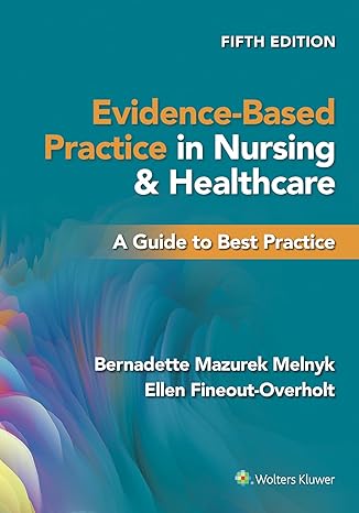 EVIDENCE BASED PRACTICE IN NURSING 5TH EDITION
